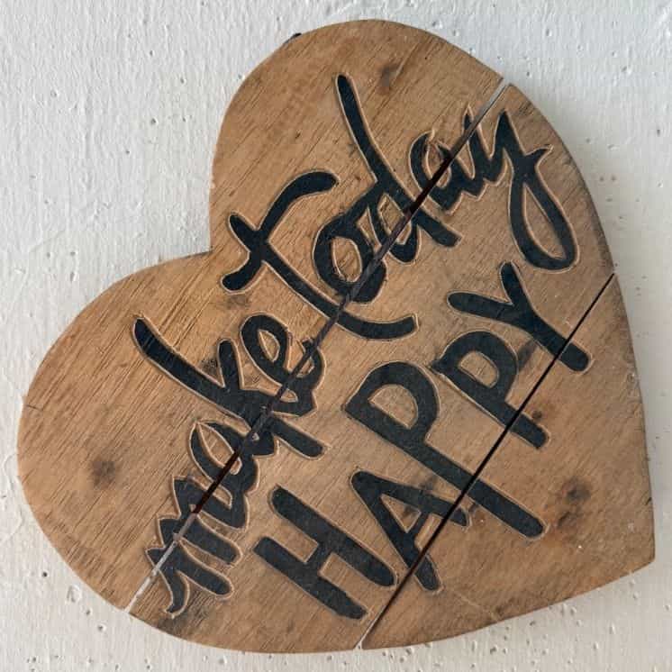 Heart Shaped Wooden Wall Decor Make Today Happy
