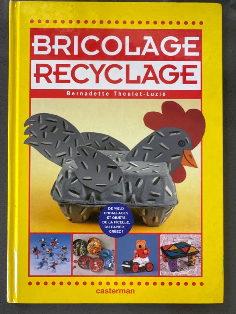 Bricolage Recyclage by Bernadette Theulet-Luzié - Casterman - Image 1 of 3