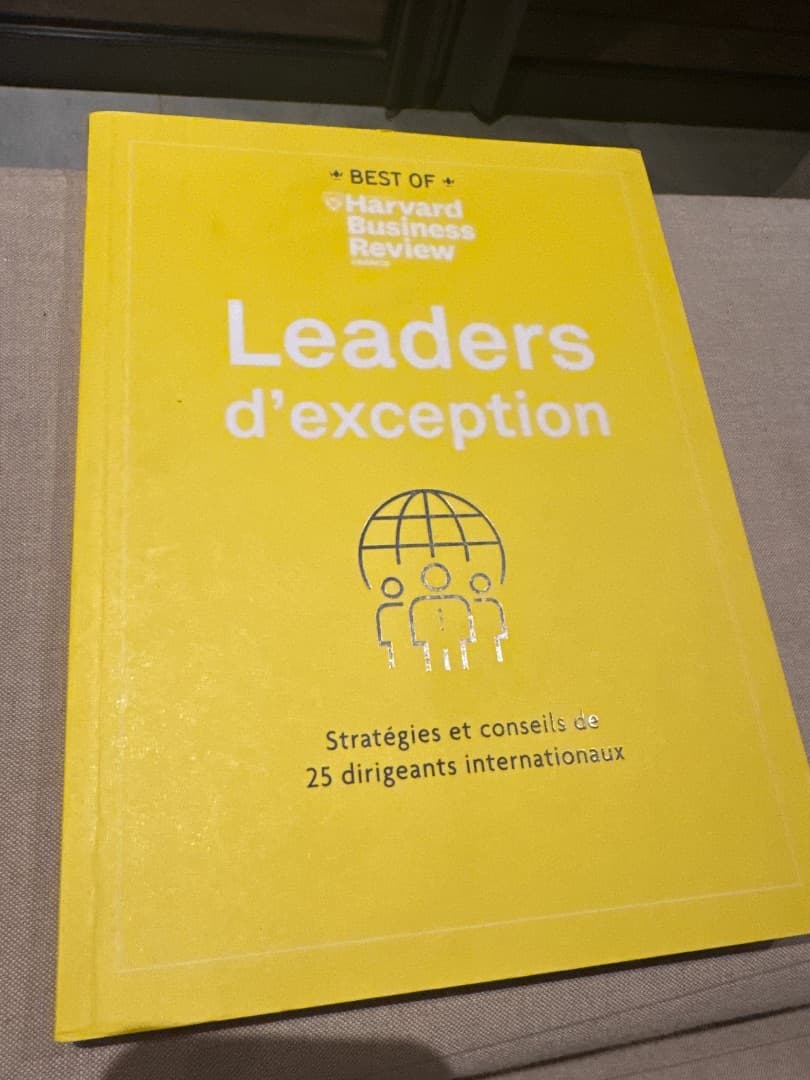 Leaders d'exception - Harvard Business Review Book