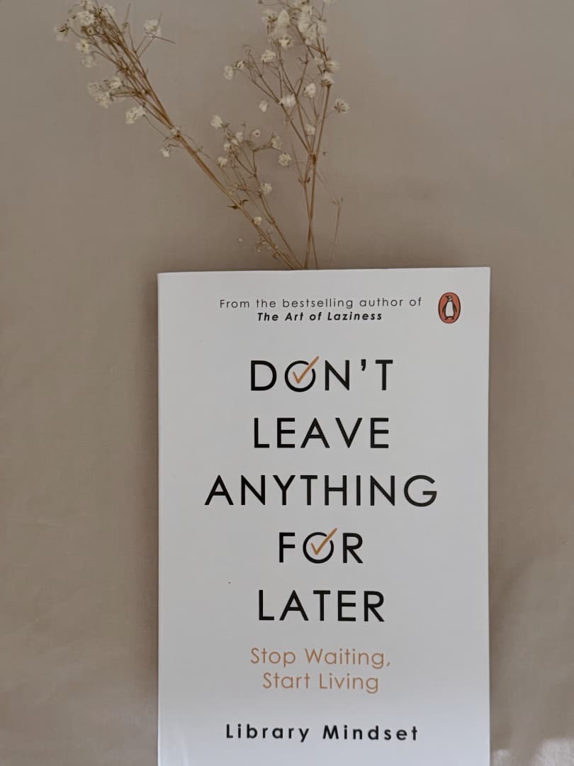 Don't Leave Anything for Later - Library Mindset (Paperback) - Image 1 of 1