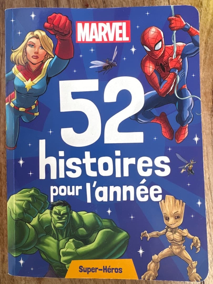 Marvel 52 Histoires pour l'année Super-Héros Hachette